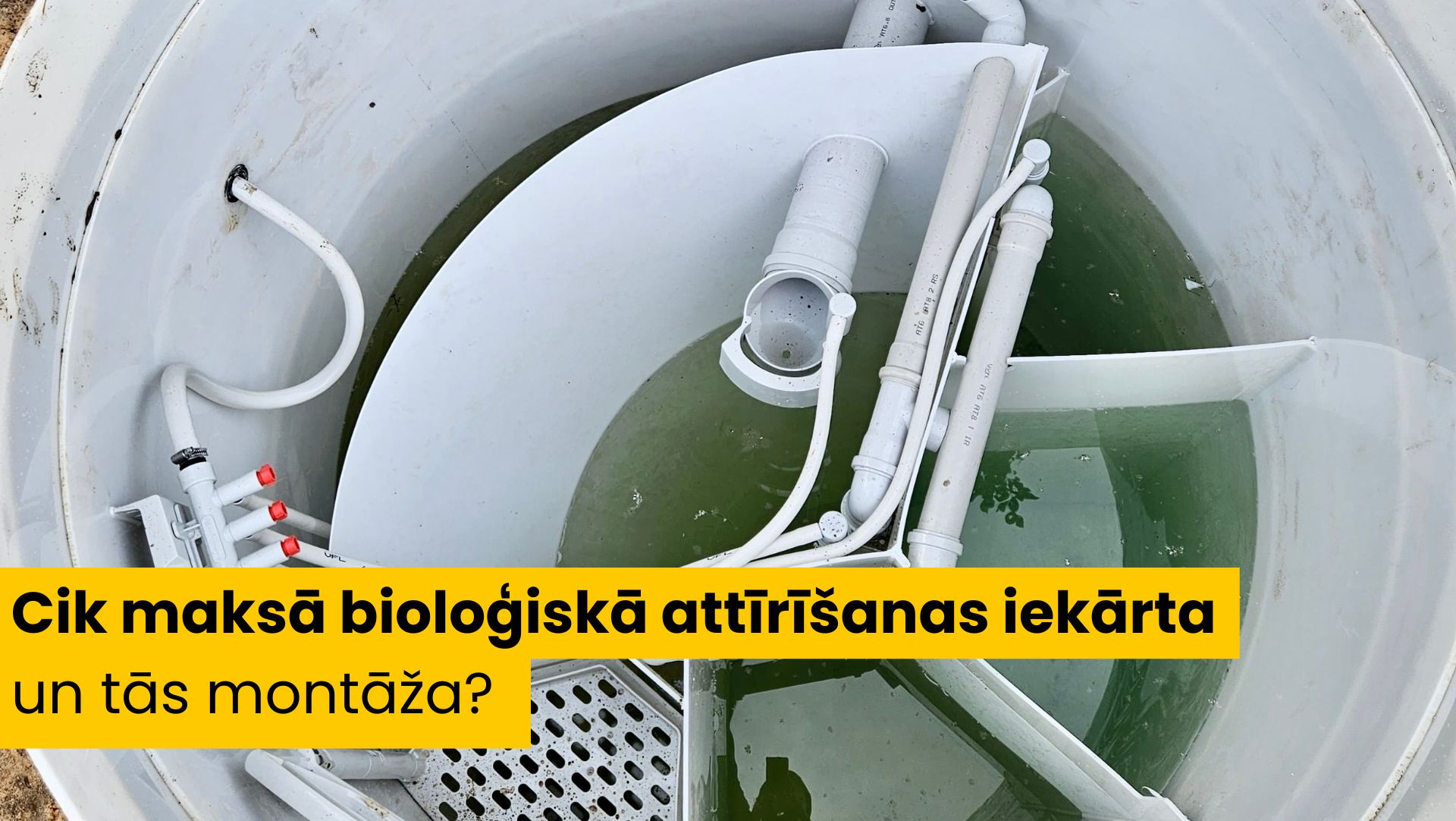 Cik maksā bioloģiskā attīrīšanas iekārta un tās montāža?
