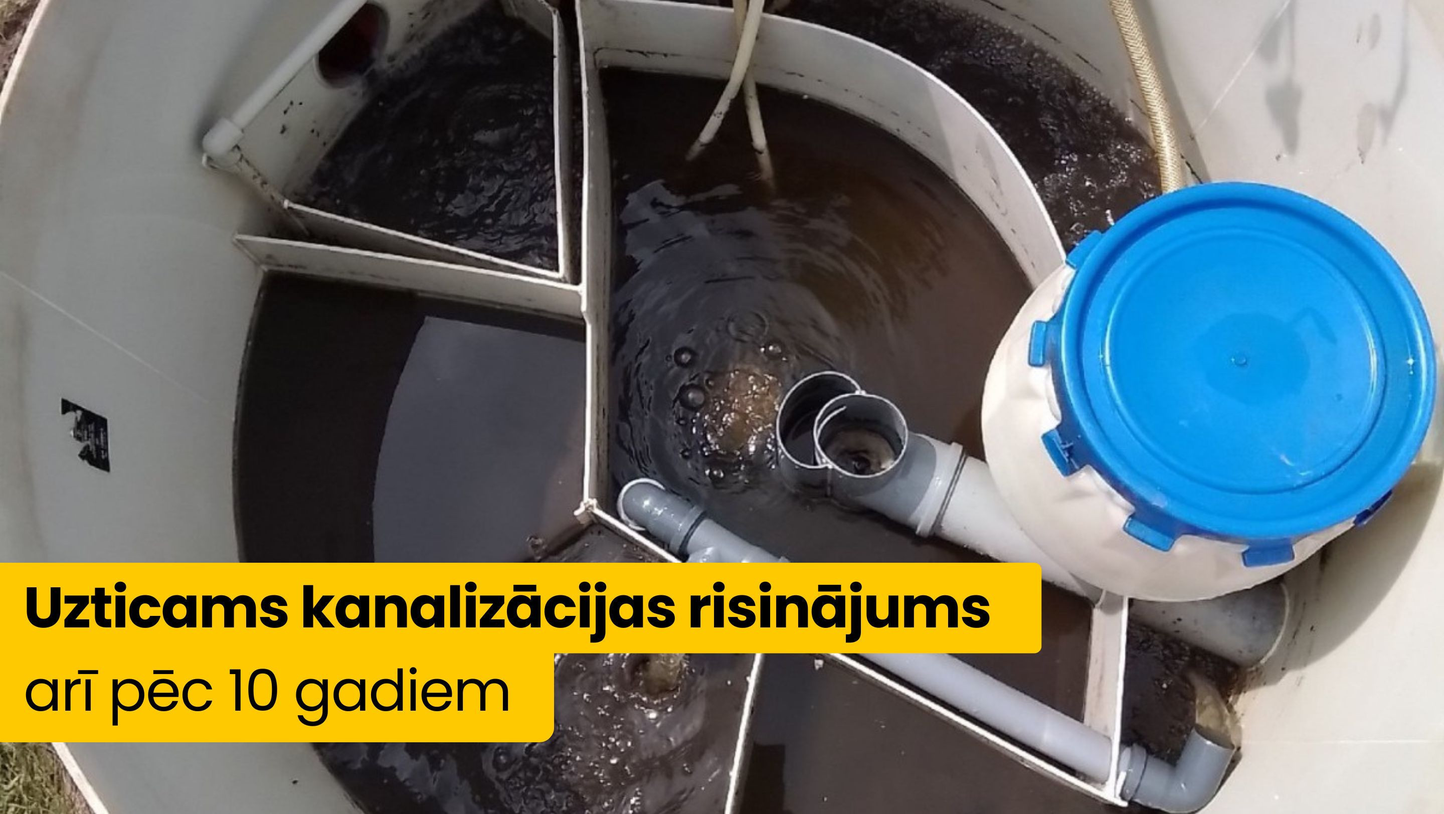 AUGUST bioloģiskās notekūdeņu attīrīšanas iekārtas – uzticams risinājums arī pēc 10 gadiem