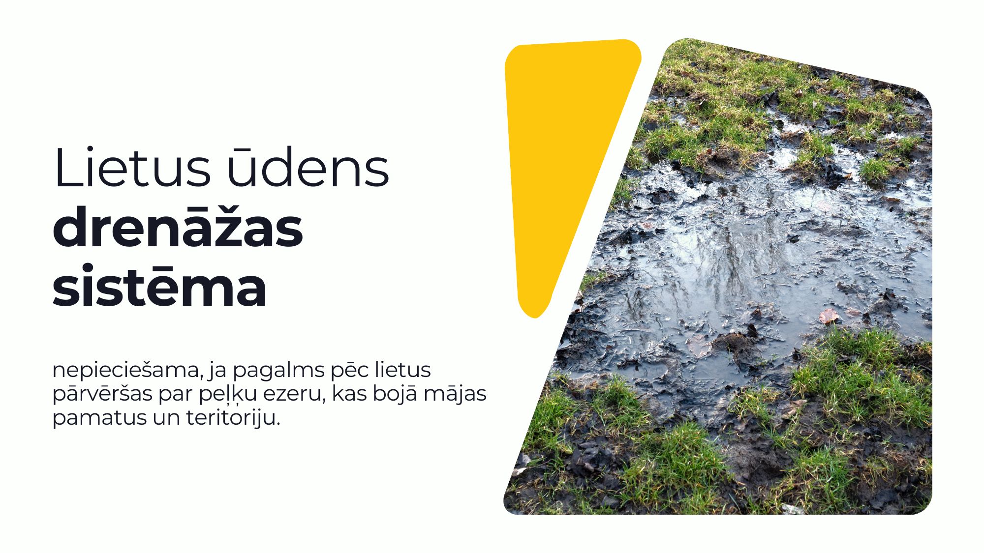 Lietus ūdens drenāžas sistēma