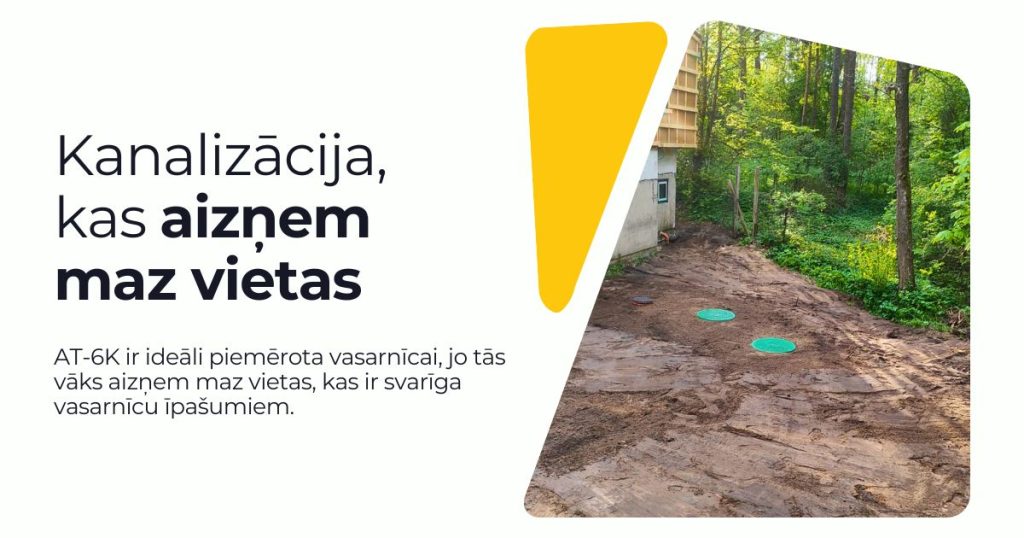 AT-6K kanalizācija vasarnīcai, kas aizņem maz vietas